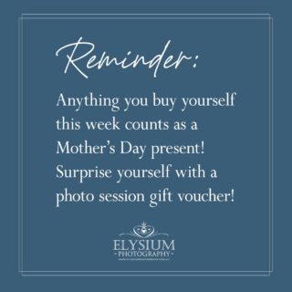 Mum's surprise yourself this Sunday with a photo session gift voucher! Sale on NOW at https://www.elysiumphotography.com.au/